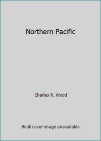 cover of Northern Pacific