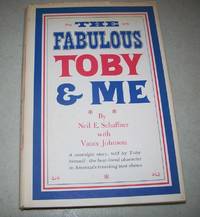 The Fabulous Toby & Me by Vance Neil E. with Johnson - Hardcover - 1968 - from Easy Chair Books (SKU: 172598)