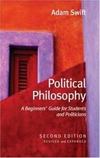 Political Philosophy : A Beginners' Guide for Students and Politicians