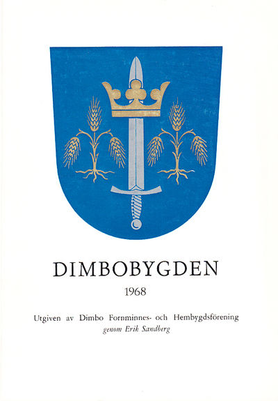 Dimbobygden 1968. Utgiven av Dimbo Fornminnes-…