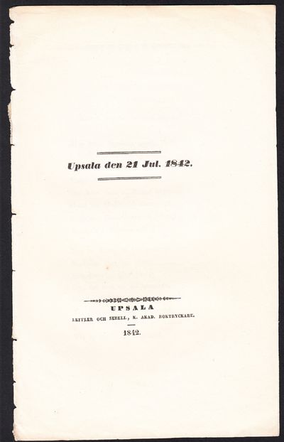 Upsala den 21 jul. 1842.