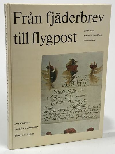 Från fjäderbrev till flygpost. Posthistoria,…
