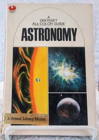 cover of A Grosset All-Color Guide: ASTRONOMY