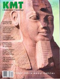KMT Magazine: A Modern Journal of Ancient Egypt Volume 10, Number 2; Summer, 1999