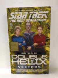 Vectors: Double Helix #2 (Star Trek: the Next Generation - Double Helix 2)