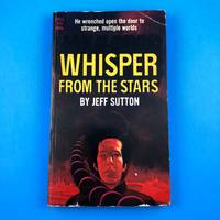 Whisper From the Stars by Jeff Sutton - 1970