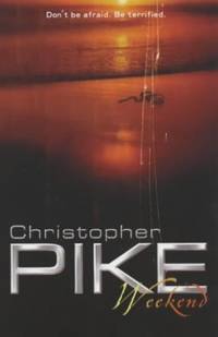 Weekend by Pike, Christopher