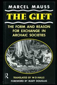 image of The Gift; The Form and Reason for Exchange in Archaic Societies