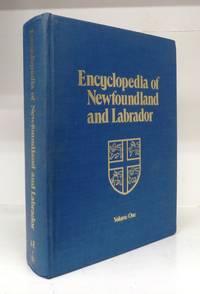 image of Encyclopedia of Newfoundland and Labrador Vol. One A-E