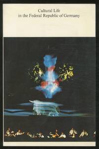 Cultural Life in the Federal Republic of Germany: A Survey