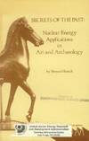 Secrets of the Past: Nuclear Energy applications in Art and Archaeology