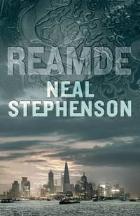 Reamde by Neal Stephenson - 2011