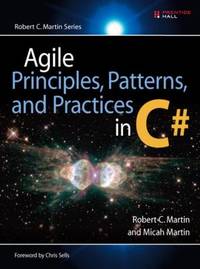 Agile Principles, Patterns and Practices in C#