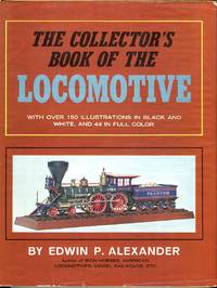 image of The Collector's Book of the Locomotive