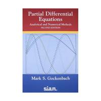 Partial Differential Equations – Analytical and Numerical Methods