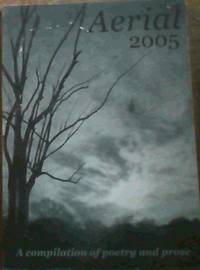 Aerial 2005 - a compilation of poetry and prose