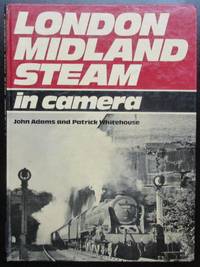 London Midland Steam in Camera