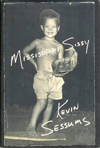 Mississippi Sissy by Sessums, Kevin - 2007