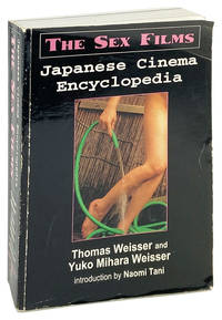 Japanese Cinema Encyclopedia: The Sex Films
