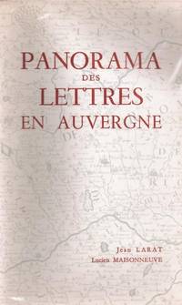 Panorama des Lettres en Auvergne de LARAT Jean - 1965