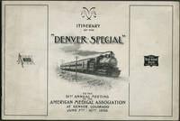 Itinerary of the "Denver Special" to the 51st Annual Meeting of the American Medical Association at Denver, Colorado, June 7th - 10th 1898