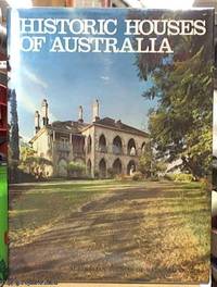 Historic Houses of Australia by Australian Council of National Trusts - 1975