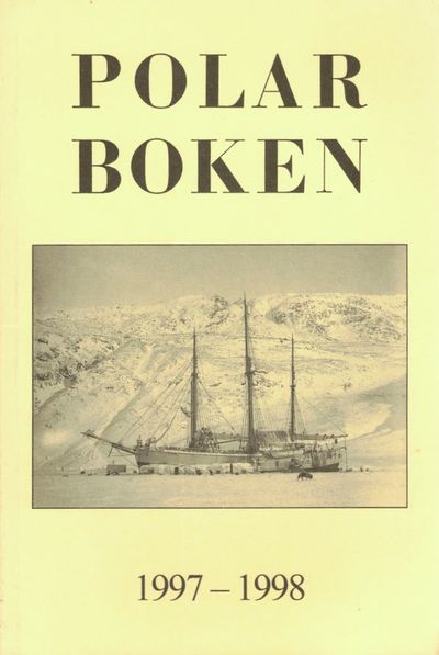 Utgitt av Norsk Polarklubb. Red. Annemor Brekke,…