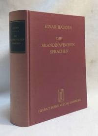 Die skandinavischen Sprachen [Eine Einfuhrungin ihre Geschichte von Einar Haugen, mit 22 Karten,...