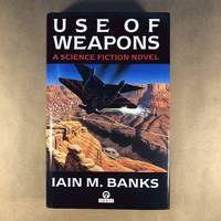 Use of Weapons by Iain M Banks - 1990