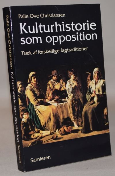 Kulturhistorie som opposition - træk af…