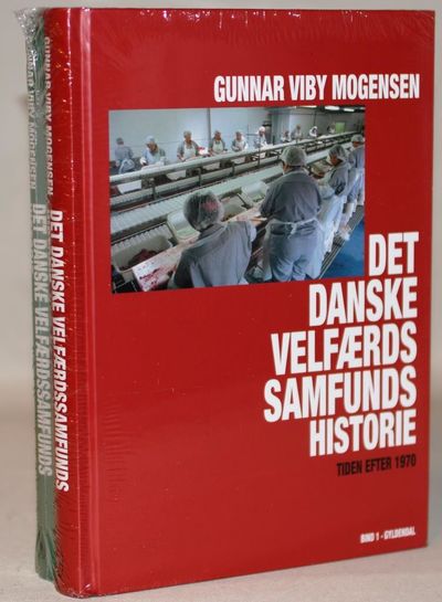Det danske velfærdssamfunds historie. Tiden efter…