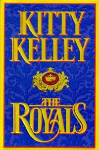 The Royals by Kitty Kelley - 1997