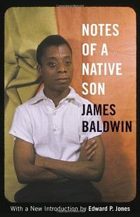 Notes of a Native Son by James Baldwin