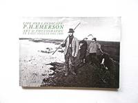 P.H. Emerson: Life and landscape: art & photography in East Anglia 1885-1900