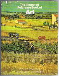 The Illustrated Reference Book of Art by James Mitchell (Editor) - Hardcover - 1982 - from Lazy Letters Books (SKU: 2696)