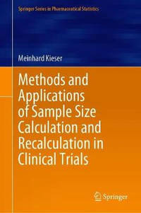 Methods and Applications of Sample Size Calculation and Recalculation in Clinical Trials