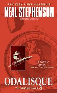 Odalisque: The Baroque Cycle #3 by Neal Stephenson - Paperback - 2006 - from ThriftBooks (SKU: G0060833181I5N00)