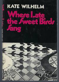 image of Where Late the Sweet Birds Sang