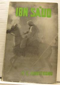 Ibn Sa´ud, öknens konung.
