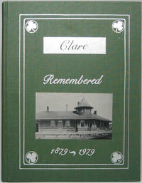 The First Hundred Years -- An Introduction to the History of the Clare Area