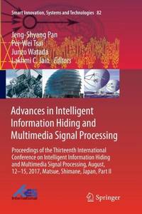 Advances in Intelligent Information Hiding and Multimedia Signal Processing : Proceedings of the...
