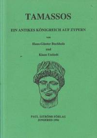 Tamassos. Ein antikes Köningreich auf Zypern.