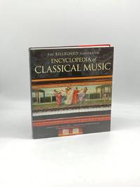 The Billboard Illustrated Encyclopedia of Classical Music (First Printing)