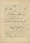 Six Solos for a Violin and Bass Humbly Dedicated to Sir Rowland Wynne Bart ... Opera Prima. Price 7s: 6. ... Ashby sc. [Score]