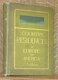 COUNTRY RESIDENCES IN EUROPE AND AMERICA