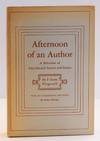 AFTERNOON OF AN AUTHOR: A SELECTION OF UNCOLLECTED STORIES AND ESSAYS