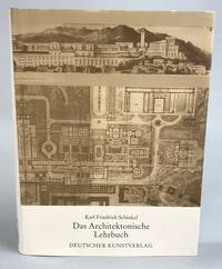 Karl Friedrich Schinkel. Lebenswerk. [Das architektonische Lehrbuch].