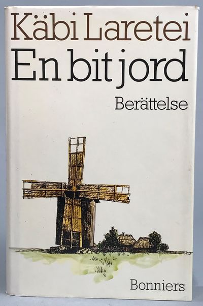 En bit jord. [Berättelse]. [Utg. av] Bonniers.