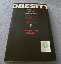 cover of Obesity Among Poor Americans: Is Public Assistance the Problem