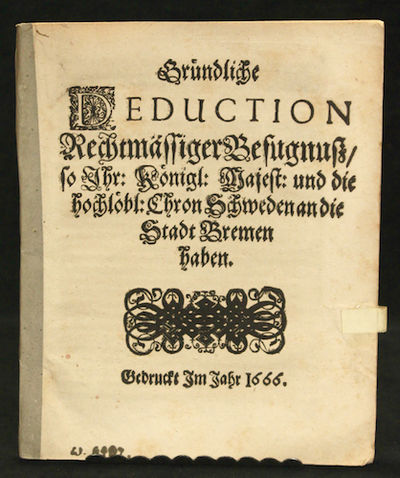 Gründliche Deduction rechtmässiger Befugnusz, so…